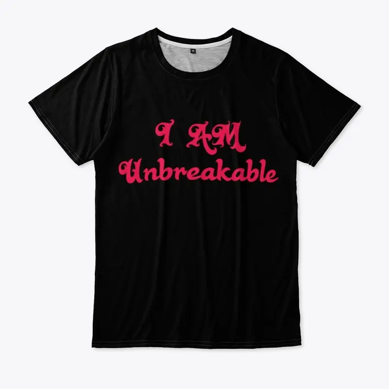 I am Unbreakable