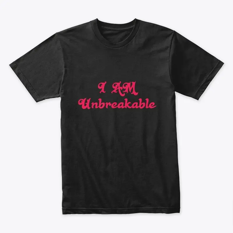 I am Unbreakable